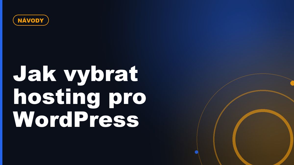 Jak vybrat hosting pro WordPress krok za krokem