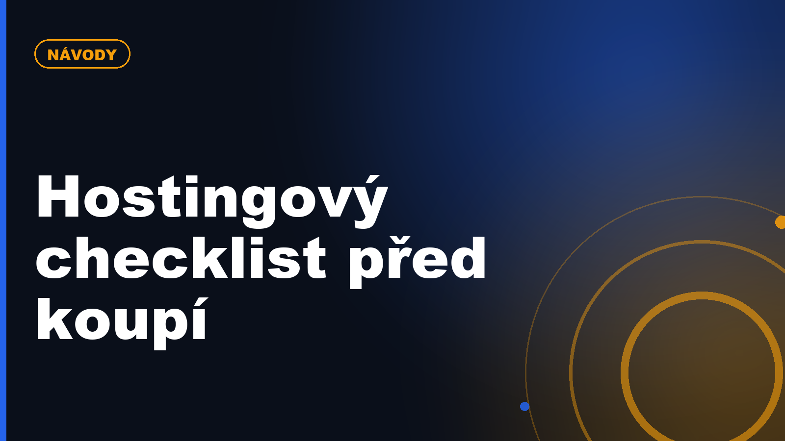 Hostingový checklist před koupí: 25 věcí, které si ověřit