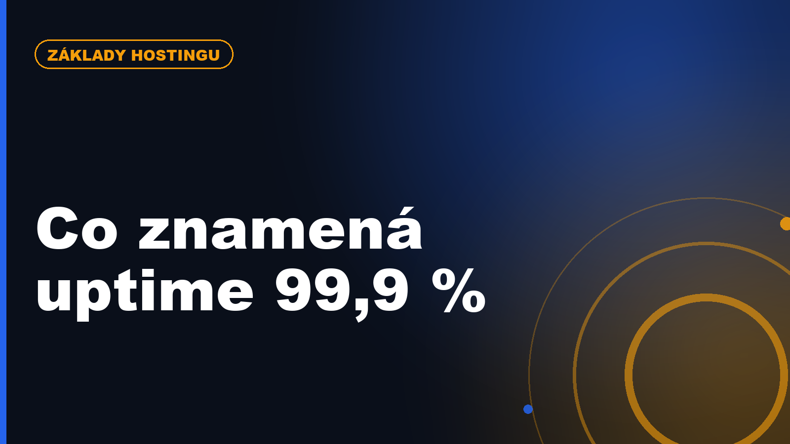 Co znamená uptime 99,9 % a kolik výpadku to reálně je