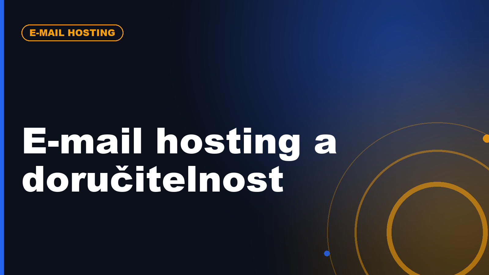 E-mail hosting vysvětleno: doména, schránky, SPF, DKIM, DMARC a doručitelnost